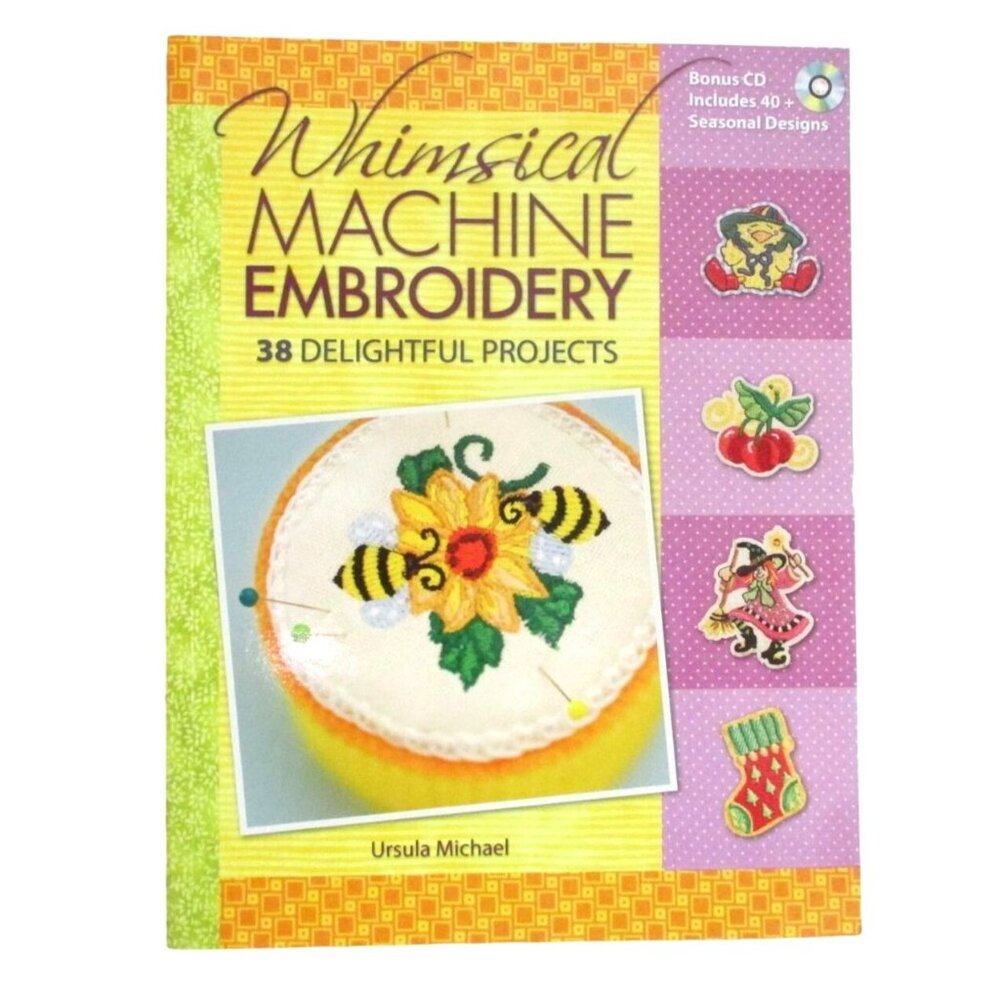 Whimsical Machine Embroidery Book + CD Ursula Michael - 38 Delightful Projects